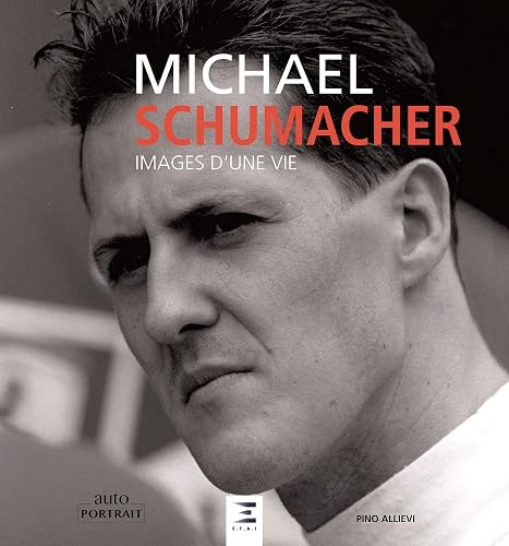 Download Michael Schumacher : Images d'une vie PDF