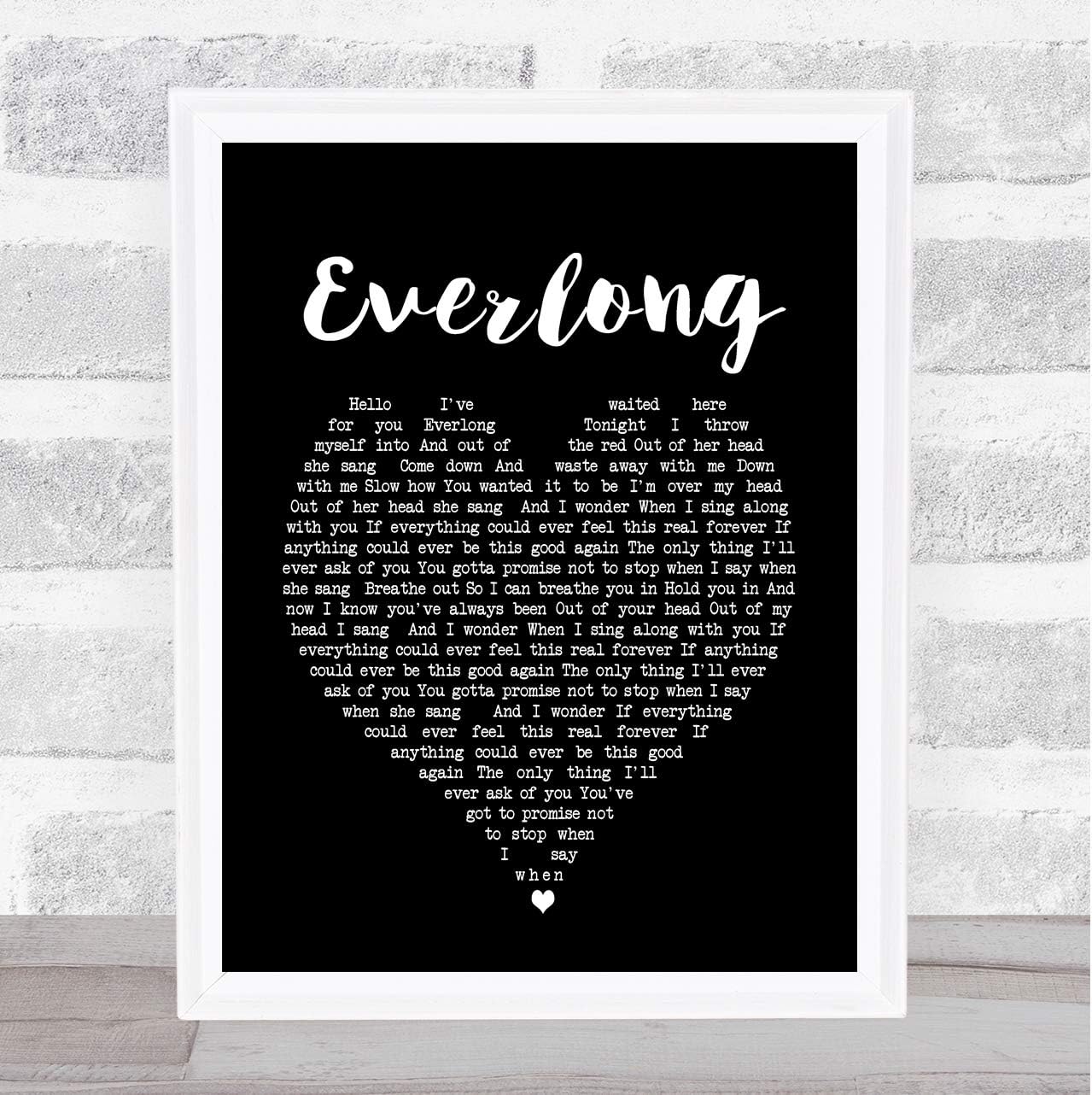 Everlong Black Heart Song Lyric Quote Print