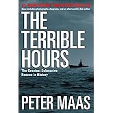The Terrible Hours: The Greatest Submarine Rescue in History