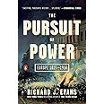 The Pursuit of Power: Europe 1815-1914 (The Penguin History of Europe)