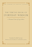 The Tibetan Book of Everyday Wisdom (Library of Tibetan Classics 1)