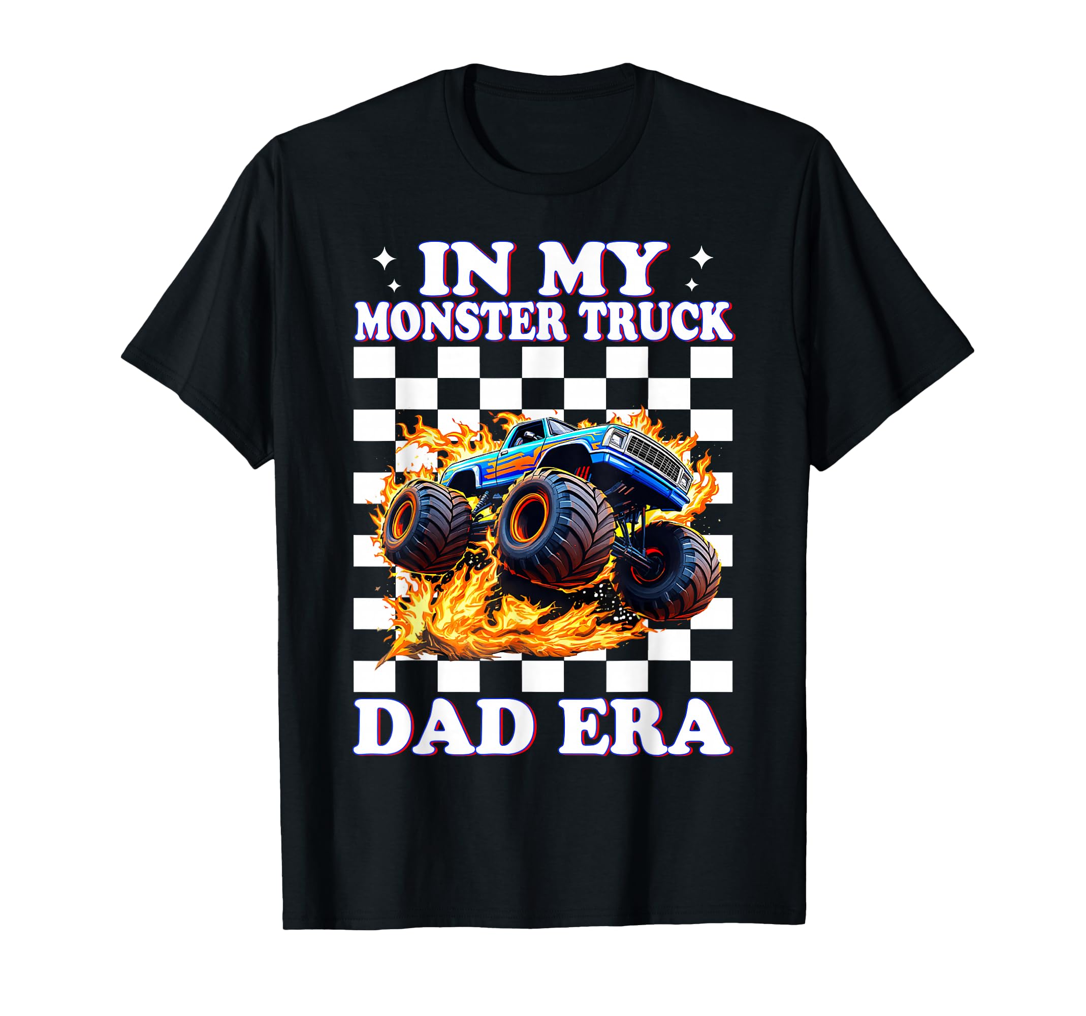 Photo 1 of Monster Truck Dad In My Monster Truck Dad Era Father's Day T-Shirt
