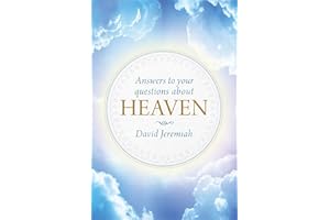 Answers to Your Questions about Heaven