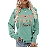 WESEOOU Christian Sweatshirt Women Pray On it Over it Through it Crew Neck Religious Faith Pullover Inspirational Tops
