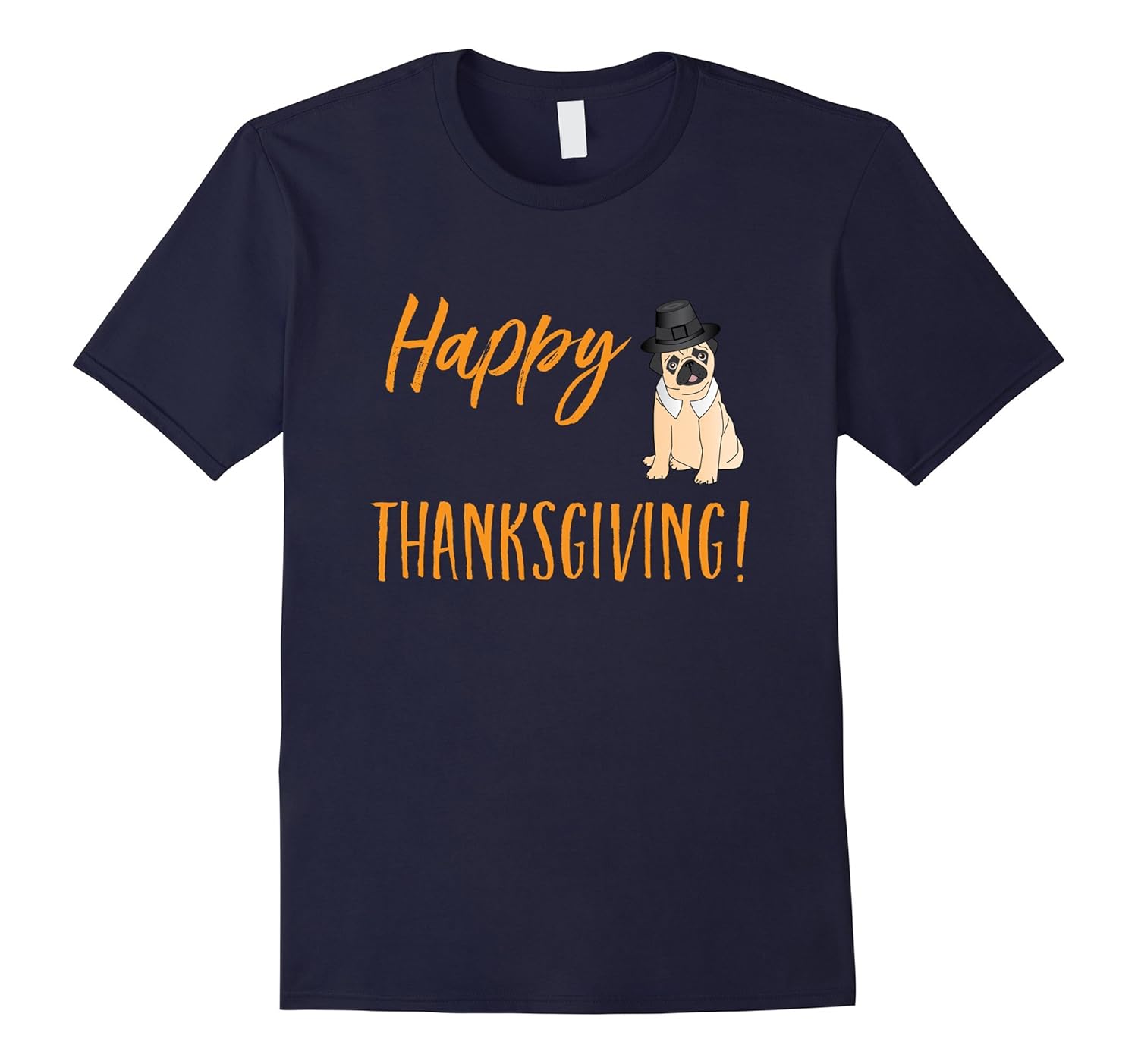 Happy Thanksgiving Pug T-Shirt for Dog Lovers-ANZ