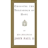 Crossing the Threshold of Hope