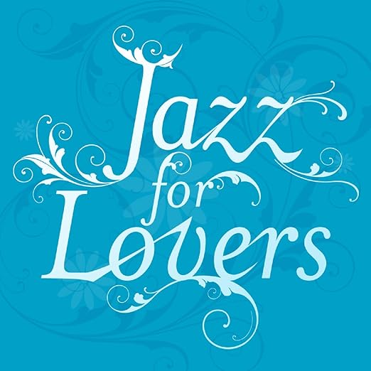 Jazz for Lovers Various Artists Amazon.fr CD et Vinyles}