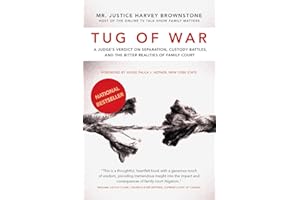 Tug of War: A Judge’s Verdict on Separation, Custody Battles, and the Bitter Realities of Family Court