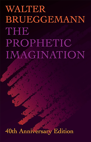 Download The Prophetic Imagination: 40th Anniversary Edition (English Edition) PDF