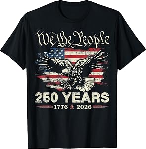 250 Years American 250th Anniversary USA Patriotic 4th July T-Shirt
