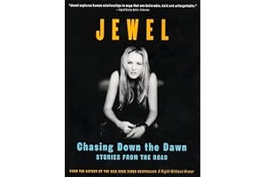Chasing Down the Dawn: Stories From The Road