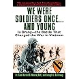 We Were Soldiers Once...and Young: Ia Drang - The Battle That Changed the War in Vietnam