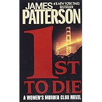 1st to Die: A Novel (Women's Murder Club, No 1)