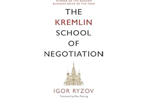 The Kremlin School of Negotiation
