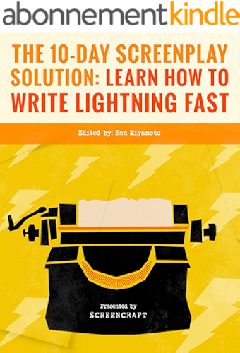 Download The 10-Day Screenplay Solution: Learn How to Write Lightning Fast (English Edition) PDF