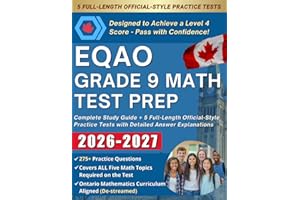 EQAO Grade 9 Math Test Prep: Complete Study Guide & 5 Full-Length Official-Style Practice Tests with Detailed Answer Explanat