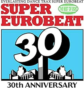 Various Artists Best Of Super Eurobeat 30th Anniversary Edition Amazon Com Music