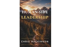The Human Side of Leadership: Leading with Empathy, Humility and Accountability