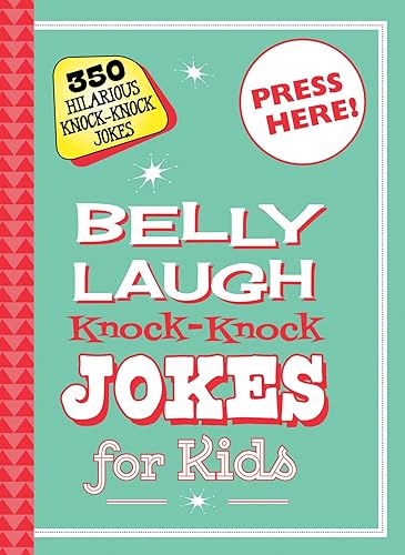 Download Belly Laugh Knock-Knock Jokes for Kids: 350 Hilarious Knock-Knock Jokes PDF