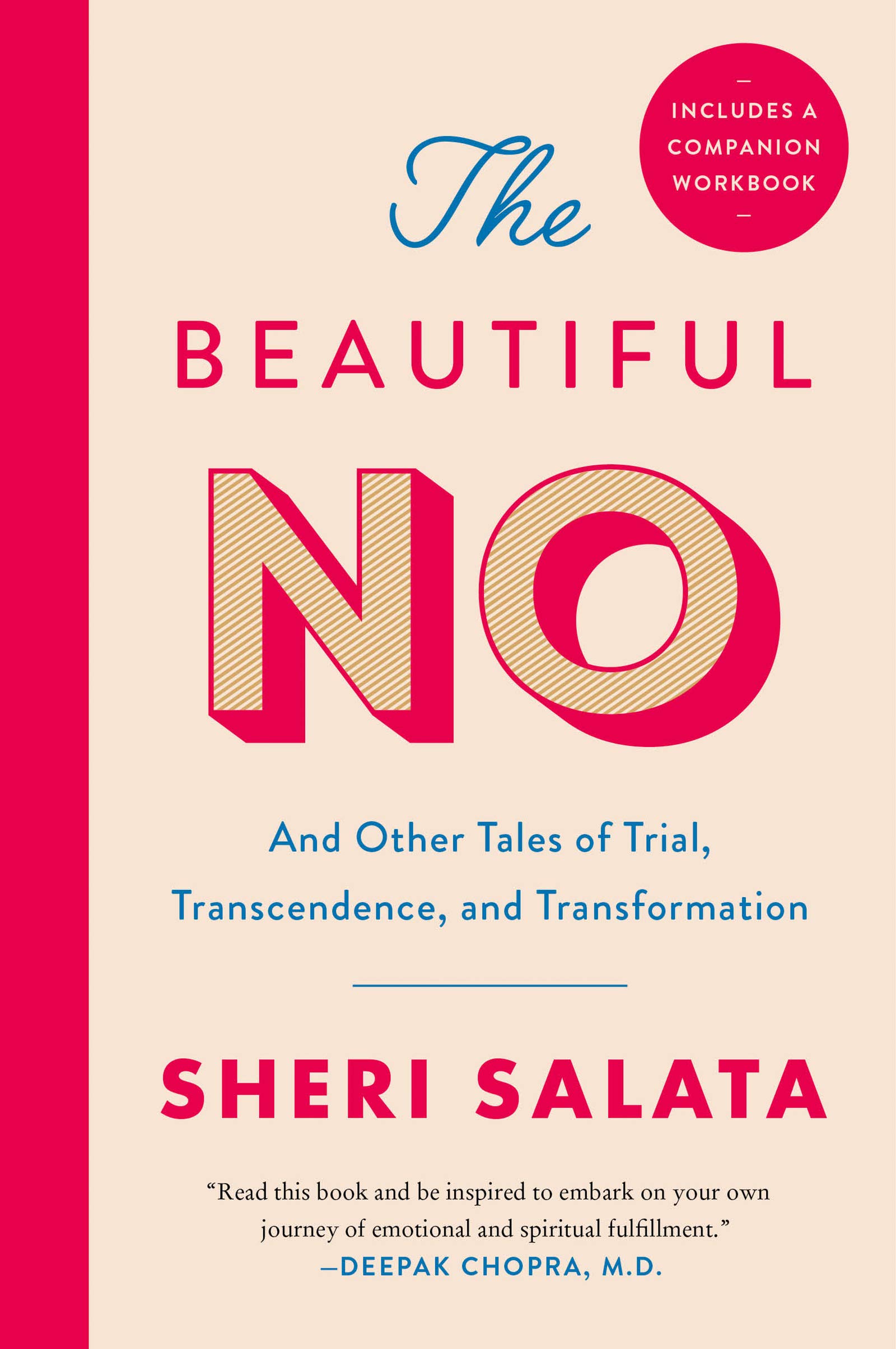 The Beautiful No And Other Tales Of Trial Transcendence And Transformation Amazon Co Uk Salata Sheri Books