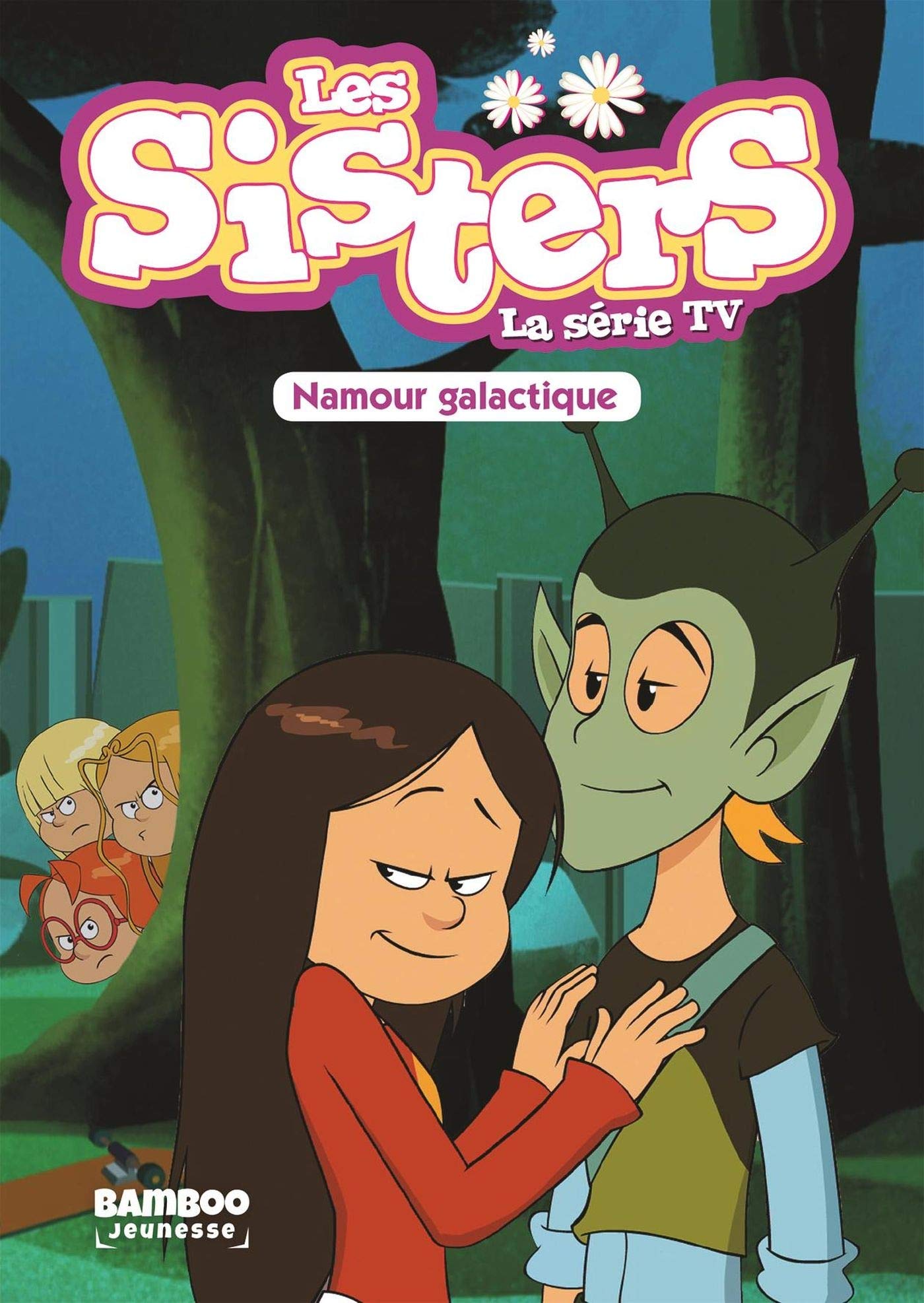 voir fiche du album Les Sisters - La Série TV - Poche - tome 07: Namour Galactique