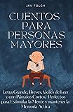 Cuentos para personas mayores: Letra