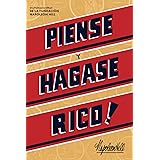 Piense Y Hágase Rico!: Una Publicación Oficial De La Fundación Napoleon Hill (Official Publication of the Napoleon Hill Found