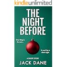 The Night Before: A Short Story