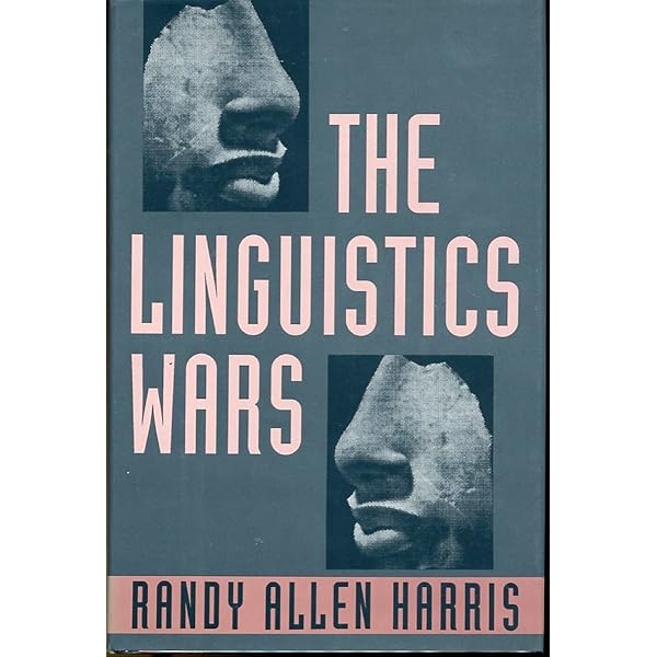 The Linguistics Wars: Harris: 9780199740338: Amazon.com: Books