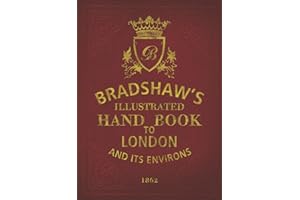 Bradshaw's Handbook to London