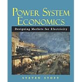 Power System Economics: Designing Markets for Electricity