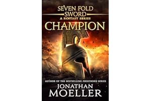 Sevenfold Sword: Champion (Sevenfold Sword- A Fantasy Series Book 1)