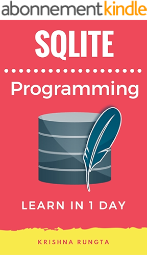 Download Learn SQLite in 1 Day: Definitive Guide to Learn SQLite for Beginners (English Edition) PDF