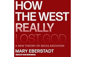 How the West Really Lost God: A New Theory of Secularization