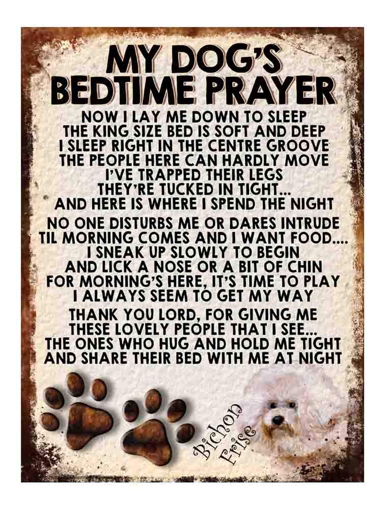 MY DOG'S BEDTIME PRAYER RETRO STYLE METAL TIN SIGN/PLAQUE DOG BREEDS (Bichon Frise Dog)