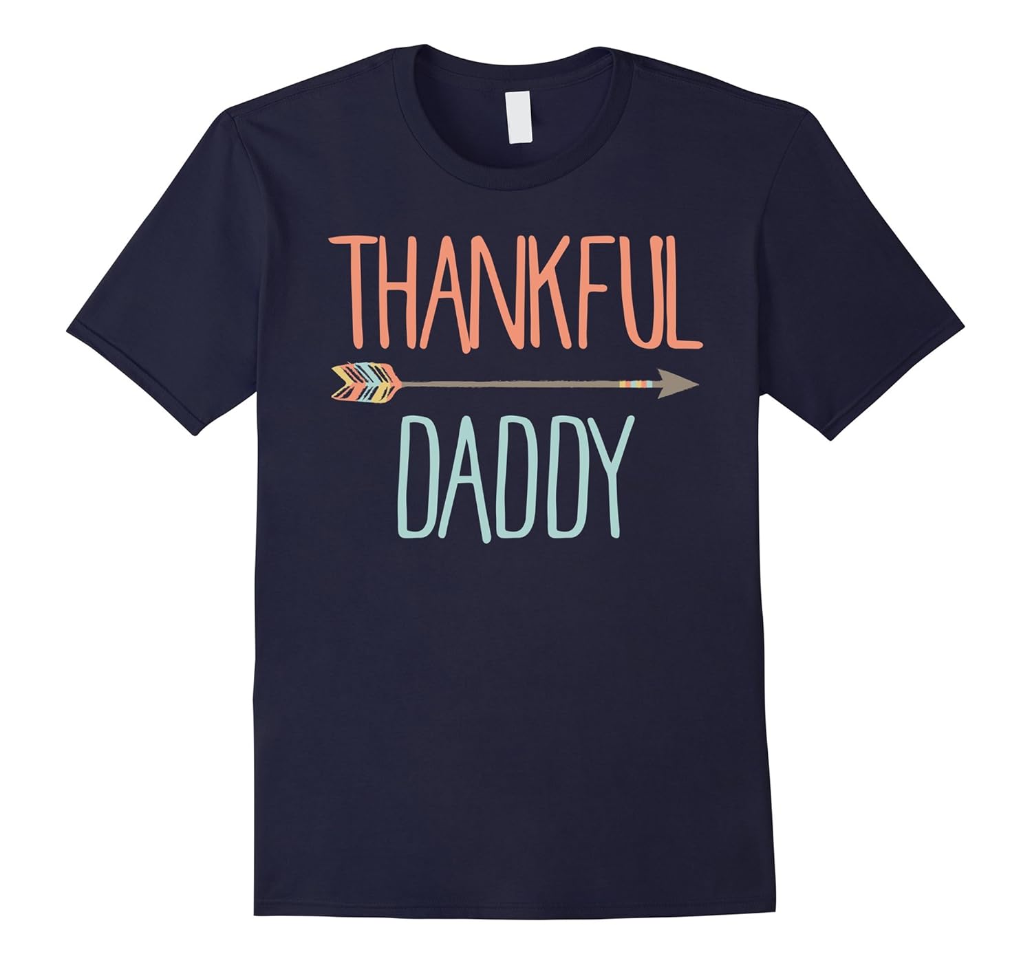 Family Arrow Thankful Daddy Shirt Thanksgiving Shirt-Rose