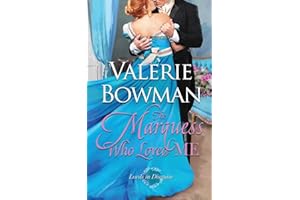 The Marquess Who Loved Me (Lords in Disguise)