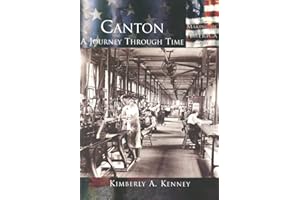 Canton: A Journey Through Time (OH) (Making of America)