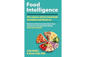 Food Intelligence: A comprehensive book on food, diet, metabolism and healthy eating
