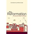 The Reformation : A Soundbite History