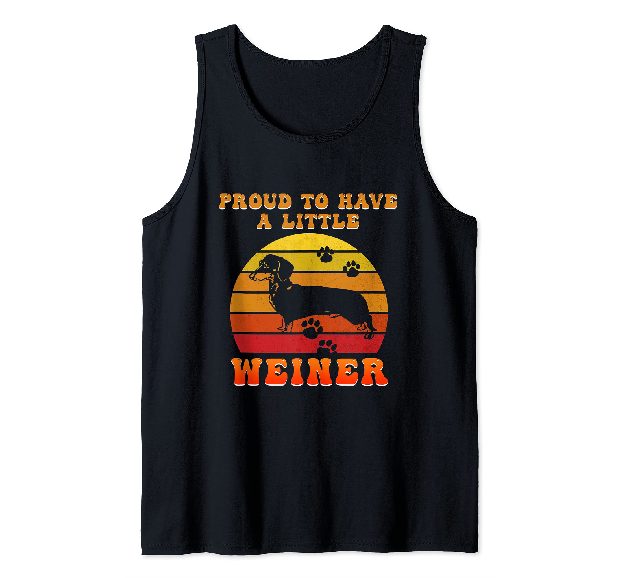 Proud To Have A Weiner Pet Puppy Paws Dog Breed Pup Bone Paw Tank Top