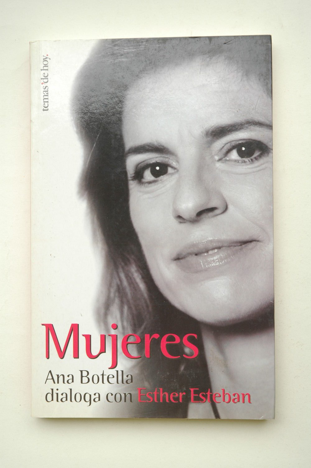 Portada de Mujeres - Ana Botella Dialoga Con Esther Esteban