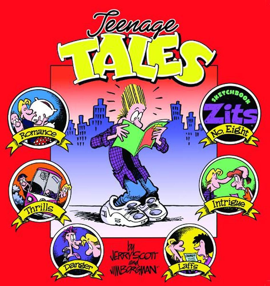 Teenage Tales Zits Sketchbook 8 Zits Sketchbook Paperback Scott Jerry Borgman Jim 9780740741449 Amazon Com Books