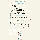 It Didn't Start with You: How Inherited Family