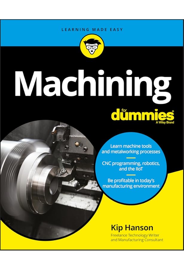 CNC Machining Handbook: Building, Programming, and Implementation