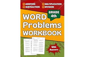 Math Word Problems Workbook For Grades 4 Addition, Subtraction, Multiplication And Division: 4th Grade Math Practice Workbook