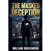 The Masked Deception