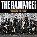 THROW YA FIST/THE RAMPAGE from EXILE TRIBE