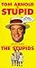 Les Stupides
