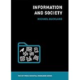 Information and Society (The MIT Press Essential Knowledge series)